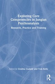 Cover of Exploring Core Competencies in Jungian Psychoanalysis by Grazina Gudaite