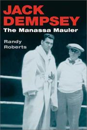 Front cover of Jack Dempsey, the Manassa mauler by Randy Roberts