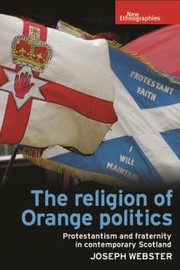 Front cover of Religion of Orange Politics by Joseph Webster