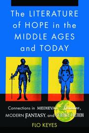 Front cover of The Literature of Hope in the Middle Ages And Today by Flo Keyes