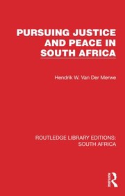 Cover of Pursuing Justice and Peace in South Africa by Hendrik W. van der Merwe