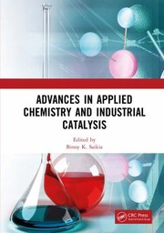 Front cover of Advances in Applied Chemistry and Industrial Catalysis by Binoy K. Saikia