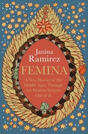 Cover of Femina by Janina Ramirez
