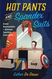 Front cover of Hot Pants and Spandex Suits by Esther De Dauw