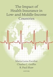 Front cover of Impact of health insurance in low- and middle-income countries by Maria-Luisa Escobar