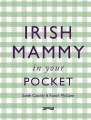 Front cover of Irish Mammy in Your Pocket by Kunak McGann