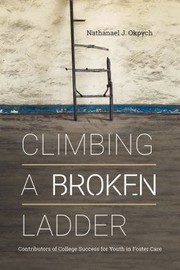 Front cover of Climbing a Broken Ladder by Nathanael J. Okpych