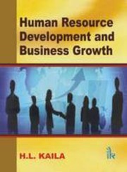 Front cover of Human Resource Development and Business Growth by H L Kalia