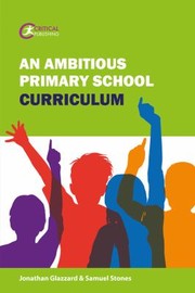 Cover of Ambitious Primary School Curriculum by Jonathan Glazzard