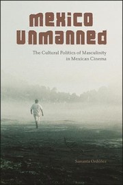 Front cover of Mexico Unmanned by SAMANTA ORDONEZ
