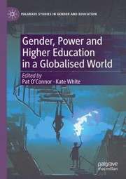 Front cover of Gender, Power and Higher Education in a Globalised World by Pat O'Connor