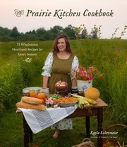 Cover of Prairie Kitchen Cookbook by Kayla Lobermeier