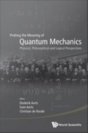 Front cover of Probing the Meaning of Quantum Mechanics by Diederik Aerts