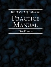 Front cover of District of Columbia Practice Manual, 29th Edition by District of Columbia Bar