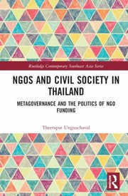 Front cover of NGOs and Civil Society in Thailand by Theerapat Ungsuchaval