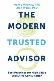 Cover of The Modern Trusted Advisor by Nancy MacKay