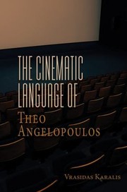 Front cover of Cinematic Language of Theo Angelopoulos by Vrasidas Karalis