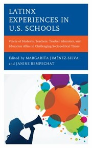 Front cover of Latinx Experiences in U. S. Schools by Janine Bempechat
