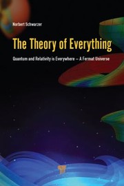 Front cover of The theory of everything by Norbert Schwarzer