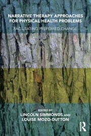 Front cover of Narrative Therapy Approaches for Physical Health Problems by Louise Mozo-Dutton