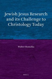 Cover of Jewish Jesus Research and Its Challenge to Christology Today by Walter Homolka