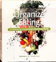 Front cover of Organize Eating Cook Book by Beverly Flemings