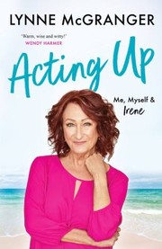 Cover of Acting Up by Lynne McGranger
