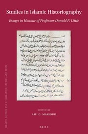 Front cover of Studies in Islamic Historiography by Sami G. Massoud
