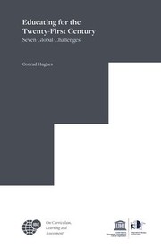 Front cover of Educating for the Twenty-First Century : Seven Global Challenges by Conrad Hughes
