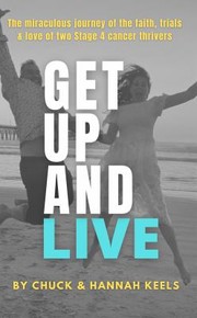 Cover of Get Up and Live by Chuck Keels