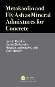 Front cover of Metakaolin and Fly Ash As Mineral Admixtures for Concrete by L. I. Dvorkin