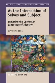 Front cover of At the Intersection of Selves and Subject by Ellyn Lyle