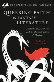 Front cover of Queering Faith in Fantasy Literature by Taylor Driggers