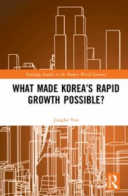 Front cover of What Made Korea's Rapid Growth Possible? by Jungho Yoo
