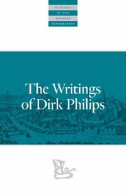 Front cover of Writings of Dirk Philips by Dirk Philips