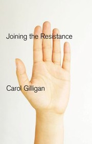Front cover of Joining the resistance by Carol Gilligan