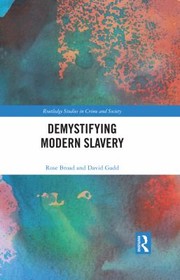 Cover of Demystifying Modern Slavery by Rosemary Broad