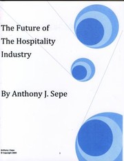 Front cover of Future of the Hospitality Industry by Anthony Sepe