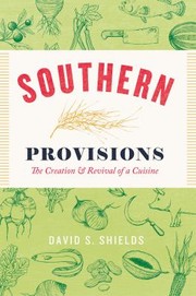 Front cover of Southern provisions by David S. Shields