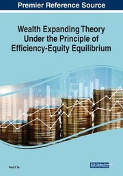 Cover of Wealth Expanding Theory under the Principle of Efficiency-Equity Equilibrium by Ying Ye