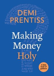 Front cover of Making Money Holy by Demi Prentiss