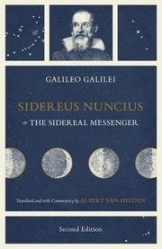 Front cover of Sidereus Nuncius or, the Sidereal Messenger by Galileo Galilei