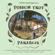 Front cover of Freddy Swampwater's Possum Trot Parables by Debby Schulz