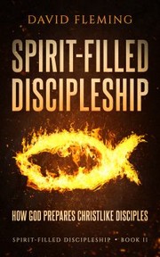 Front cover of Spirit-Filled Discipleship by David Fleming
