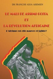 Cover of Mali de Assimi Goita et la Révolution Africaine by François Adja Assemien