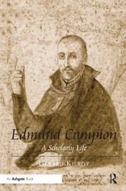 Front cover of Edmund Campion by Gerard Kilroy