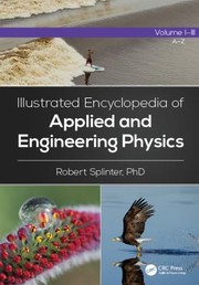 Cover of Illustrated Encyclopedia of Applied and Engineering Physics, Three-Volume Set by Robert Splinter
