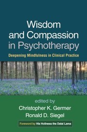 Front cover of Wisdom and compassion in psychotherapy by Christopher K. Germer