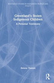 Front cover of Greenland's Stolen Indigenous Children by Helene Thiesen