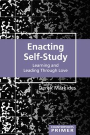 Cover of Enacting Self-Study by Derek Markides